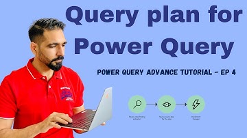 What is power query plan? How to view Power Query plan & Query folding in Power BI? | PQ Advance Ep4