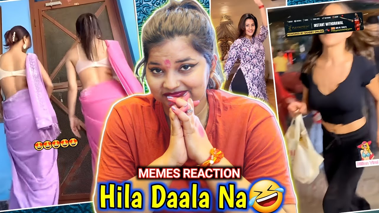 Kyu Hila Dala Na🤣 Dank Indian Memes | Funny Instagram Reels | REACTION