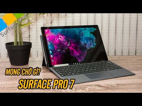 Surface Pro 7 - Người dùng mong chờ gì từ Microsoft?