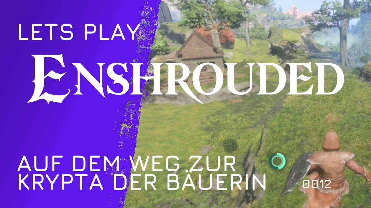 Auf dem Weg zur Krypta der Bäuerin LetsPlay Enshrouded 0012 YouTube
