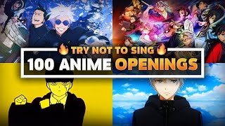 If You Sing or Dance You Lose! (ANIME EDITION) 🍥  100 ANIME OPENINGS 🔥