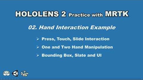 HoloLens 2 [MRTK] #02 Hand Interaction Example