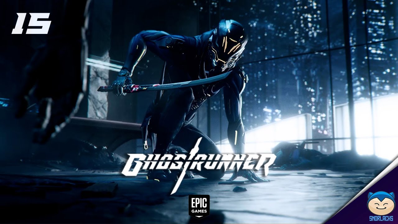 Ghost Runner  Part 15 | Things You Wouldn't Believe | Snorlacks