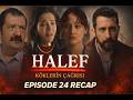 Halef: Koklerin Cagrisi — Episode 24 Recap | English