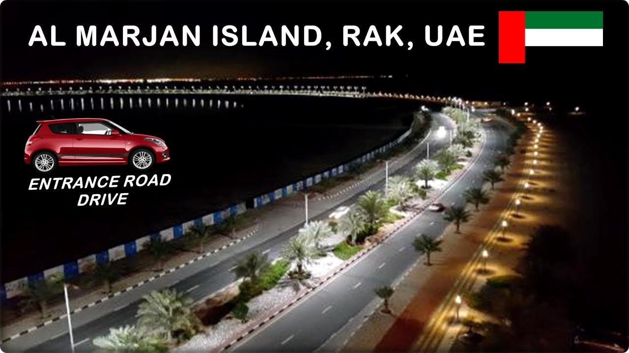Driver's Eye View | Al Marjan Island | Ras Al Khaimah | UAE | Entrance Road Drive | ZA Planet