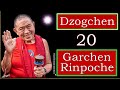 20-💥SIN IR, NI VENIR💥DZOGCHEN💥Garchen Rinpoche