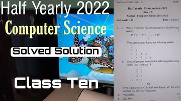 Class 10 Half Yearly 2022 Computer Science Practical Solved Paper