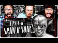 SPIDER-NOIR EPISODES 4-6 REACTION - The New Spider-Man Brings The HORROR!