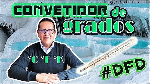 DFD Convertir grados Centígrados a Fahrenheit y Kelvin