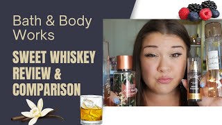 Sweet Whiskey by Bath and Body Works A Scented Review and Comparison