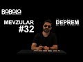 MEVZULAR 32 - Deprem