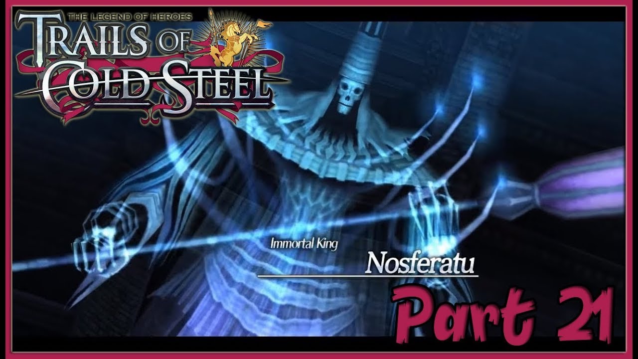 TLoH: Trails of Cold Steel [PC] Chapter 5 Walkthrough Part 21 - Lohengrin Castle / Nosferatu (60fps)
