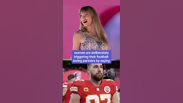 In new TikTok trend, women tell football-loving partners Taylor Swift put Travis Kelce on the map