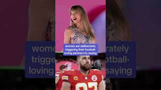 In new TikTok trend, women tell football-loving partners Taylor Swift put Travis Kelce on the map