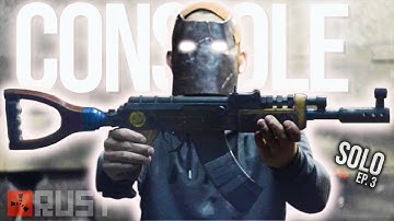 Rust Console Edition Gameplay PVP SOLO wipe (Part 3/3)