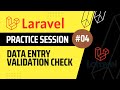 How To Make Make Validation With If Else | Laravel Practice Session - 04 | For Beginners