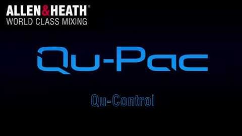 Allen & Heath Qu Series   Qu Pac Channel Screen & Qu Control