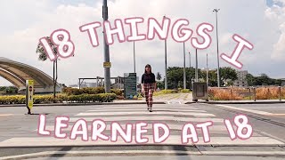 18 things I learned at 18 🌻