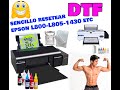 🔥 🚀 RESETEA TU DTF FACIL . EPSON l805-1800-1430 ETC🔥