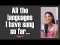All The Languages I Have Sung So Far Anukriti Coversongs Languageskills Worldwide 