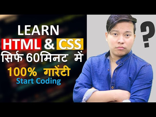 Learn HTML & CSS in 60 Minutes | Full Beginners Course Video With Practicals class=