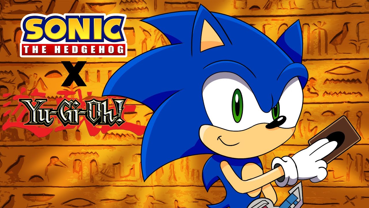 Sonic the Hedgehog X Yu-Gi-Oh(Animation) Sonic the Hedgehog X Yu-Gi-Oh(Animation)