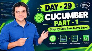 Day - 29  Cucumber Framework Full Coverage  Part - 1