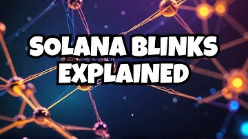 What Is Solana Blinks Explained (Blockchain Links)