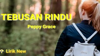 Tabusan Rindu - Pepy Grace ( Lirik Lagu ) Lirik Baru
