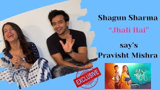 Yeh Hai Chahatein | Pravisht Mishra Say’s “Shagun Jhali Hai” | Telly Glam