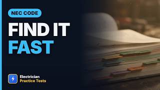 NEC Code Exam Tips: How to Find Answers Fast