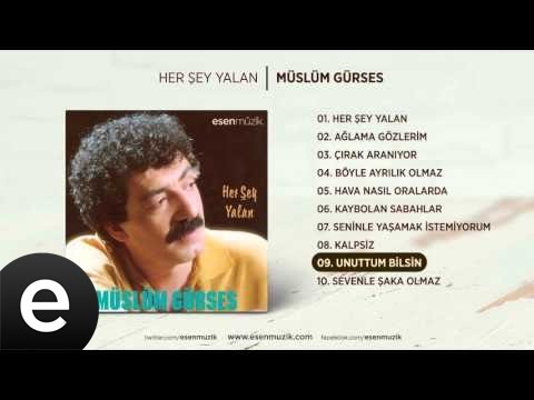 Unuttum Bilsin (Müslüm Gürses) Official Audio #unuttumbilsin #müslümgürses - Esen Müzik