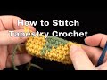 How to Stitch Tapestry Crochet | an Annie's Tutorial