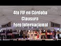 Clausura del 4to Festival Internacional de Folclore - Foro Internacional