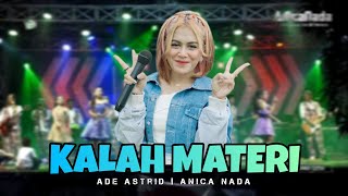 ADE ASTRID - KALAH MATERI ( feat ANICA NADA ) Live Karawang