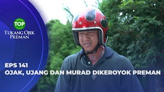 INNALILLAHI! KANG MURAD GUGUR DALAM PERTEMPURAN LAWAN PREMAN? - TUKANG OJEK PREMAN EPS 147