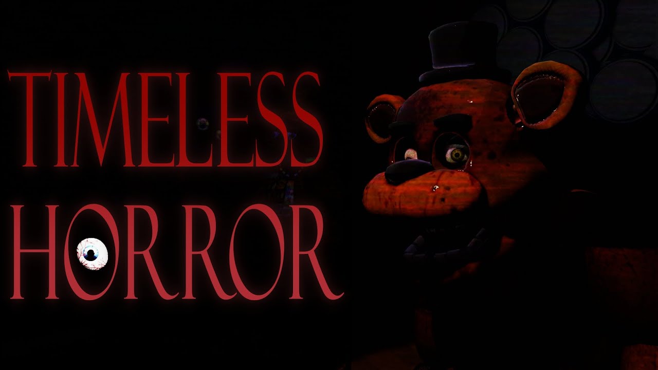 The Timeless Horror of Five Nights at Freddy's