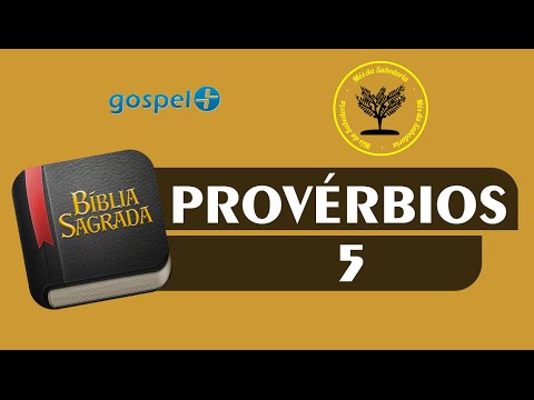 [Mês da Sabedoria] – Provérbios 5 – Bíblia Sagrada Online em Vídeo