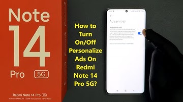 How to Turn On/Off Personalize Ads On Redmi Note 14 Pro 5G?