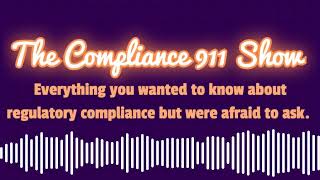 The Compliance 911 Show - Climate Risk, the emerging risk