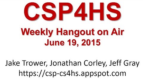 CSP4HS Special Session: Create Performance Task Discussion