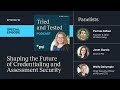 Episode 19: Special Edition Episode: Shaping the Future of Credentialing and Assessment Security