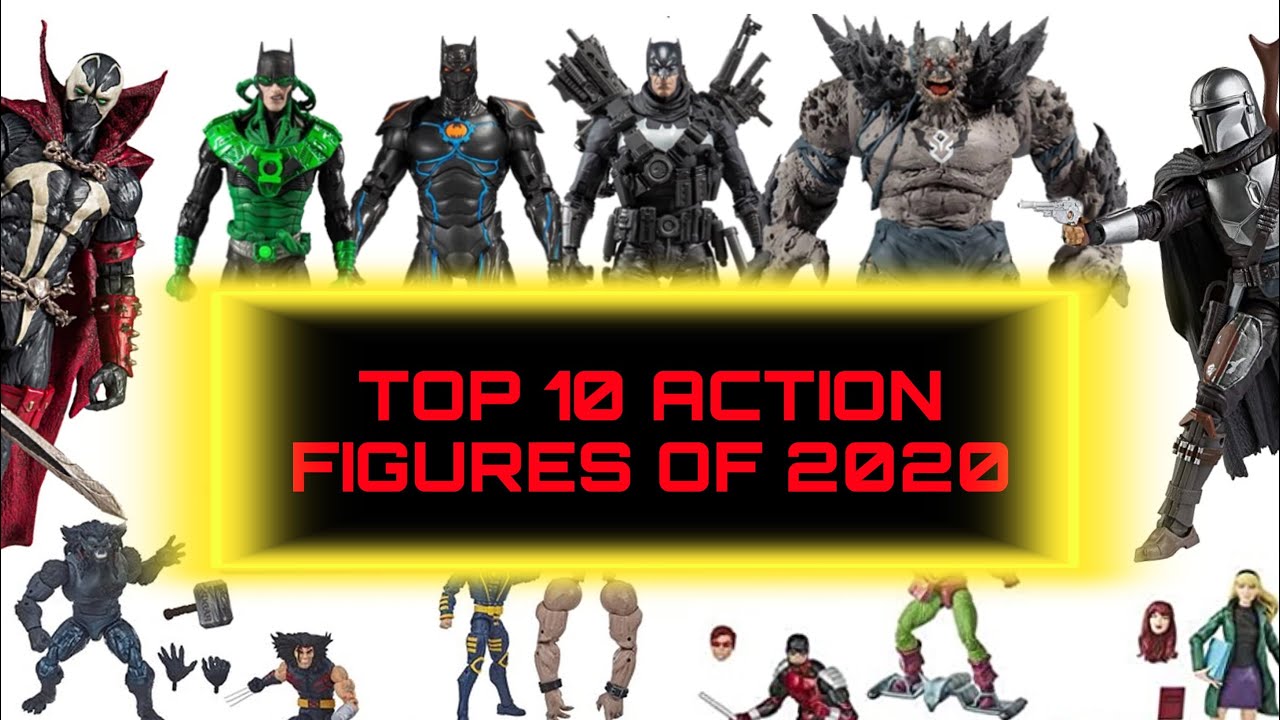 Top 10 Action Figures of 2020 YouTube