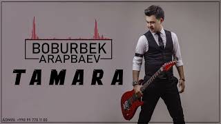 Boburbek-Arapbaev-Tamara-Music-2022-_4