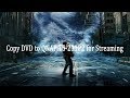 Copy DVD to QNAP TS 231P2 for Streaming
