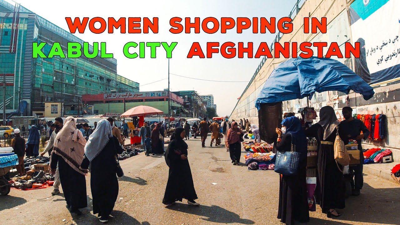 Women shopping in capital of Afghanistan Kabul city YouTube