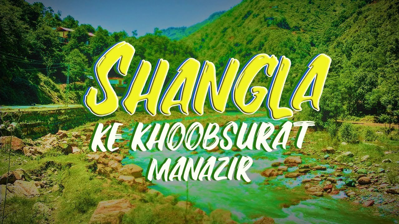 Shangla Tourism Spot  ! Visits Pakistan