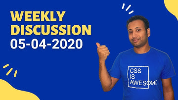 5/4/2020 - Weekly Discussion with Anisul Islam