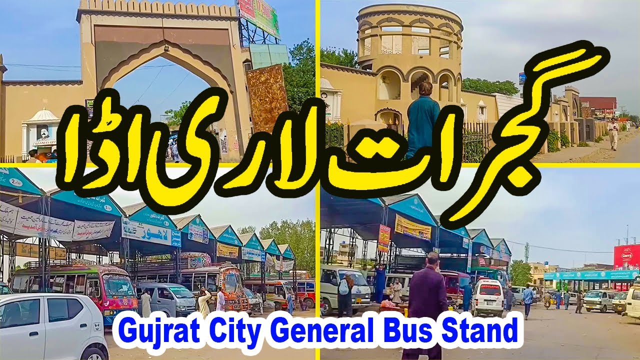 Download Gujrat KA Lari Adda | Gujrat City General Bus Stand | Gujrat Bus Adda | Gujrat City GTS Adda