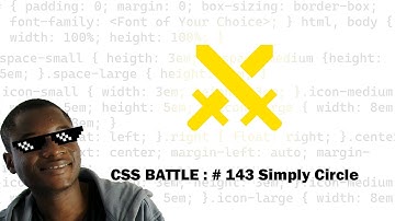 CSS Battle | #143 Simple Circle